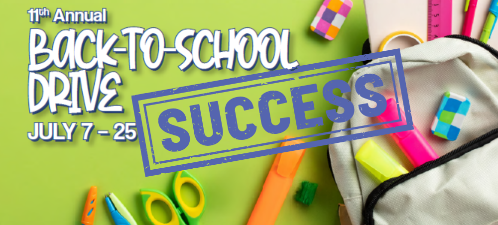 2025 BTS Drive Success Graphic says "11th Annual Back-to-School Drive SUCCESS"